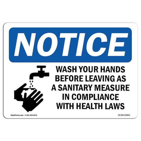 OSHA Sign, Wash Your Hands Before Leaving In, 18in X 12in Aluminum, 12" W, 18" L, Landscape